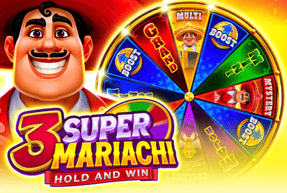 3 Super Mariachi: Hold&Win